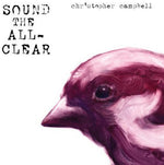 the album cover for C. Campbell - Sound of All-Clear