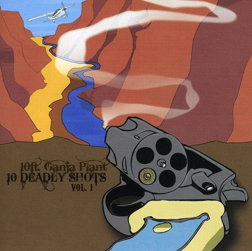 10 Ft. Ganja Plant - 10 Deadly Shots, Vol. 1 (CD)