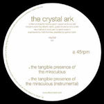 the album cover for Crystal Ark - Tangible Presence of the Miraculous