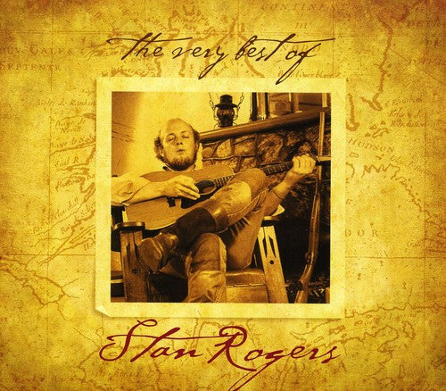 Stan Rogers - The Very Best Of (CD)
