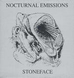 Nocturnal Emissions : Stoneface (LP, Album)