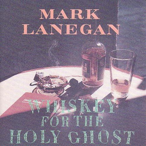 Mark Lanegan - Whisky para el Espíritu Santo (CD)