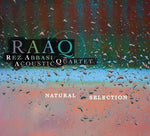 the album cover for Rez Abbasi Acoustic Quartet - Natural Selection