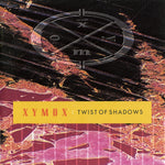 Xymox : Twist Of Shadows (CD, Album, PDO)