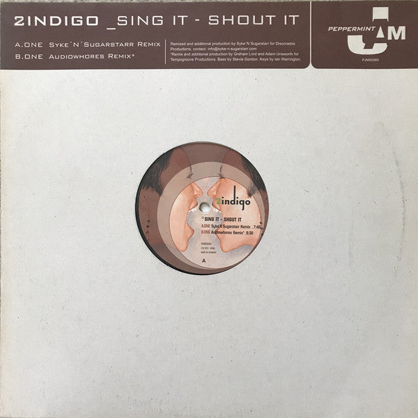 2Indigo* : Sing It - Shout It (12")
