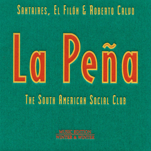 the album cover for El Filón - La Pena: South American Social Club