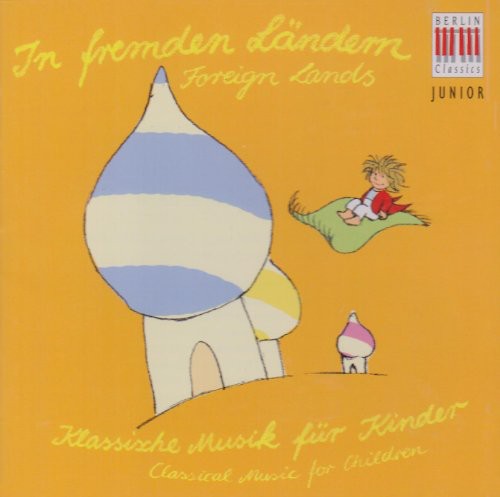 the album cover for Foreign Lands - Berlin Classic Junior: Foreign Lands