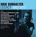 the album cover for Dick Sudhalter - Legacy 1967-2001