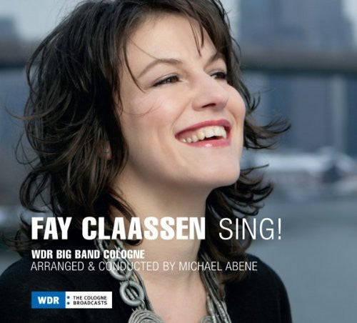 the album cover for Fay Claassen - Sing