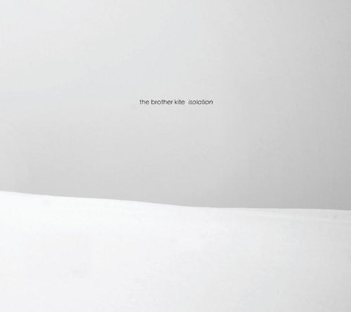 the album cover for The Brother Kite - Isolation