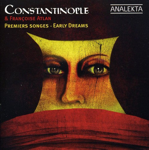 Constantinople - Early Dreams (CD)