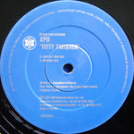 XPD : Titty Twister (12")