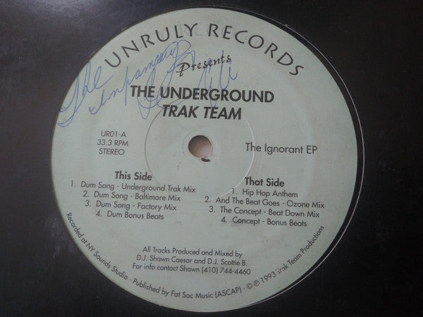 The Underground Trak Team* : The Ignorant EP (12", EP)
