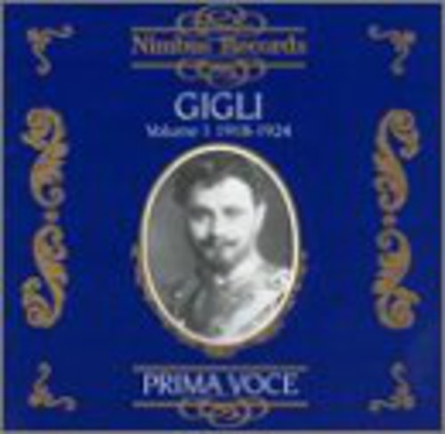 the album cover for Beniamino Gigli - 1918-1924 1: Operatic Arias