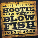 Hootie & the Blowfish - Lo mejor de Hootie & the Blowfish 1993-2003 (CD)
