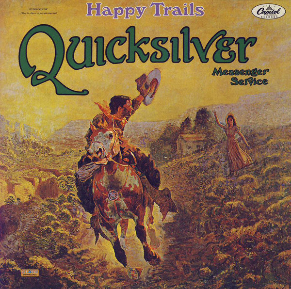 Quicksilver Messenger Service : Happy Trails (CD, Album, RE, RM, Pap)