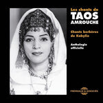 the album cover for Unknown Artist - Les Chants De Taos Amrouche: Chants Berberes De Kabylie