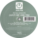 New Vision : (Just) Me And You (12")
