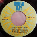 Talk Of The Town (3) : Don't Be So Mean / Accept Me For What I Am (7")