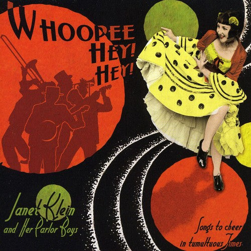 the album cover for Janet Klein & Her Parlor Boys - Whoopee Hey Hey