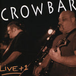 Crowbar - Live + 1 (CD)