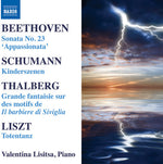 the album cover for Beethoven/Schumann/Thalberg; - Sonata 23 / Kinderszenen / Grande Fantaisie Sur