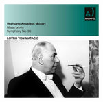 the album cover for Mozart / Monteanu / Raimondi / Von Matacic - Missa Brevis K 220 & Symphony No. 38