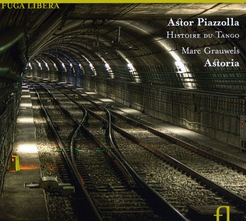 Astoria - Grauwels, Marc: Piazzolla: Histoire Du Tango (CD)