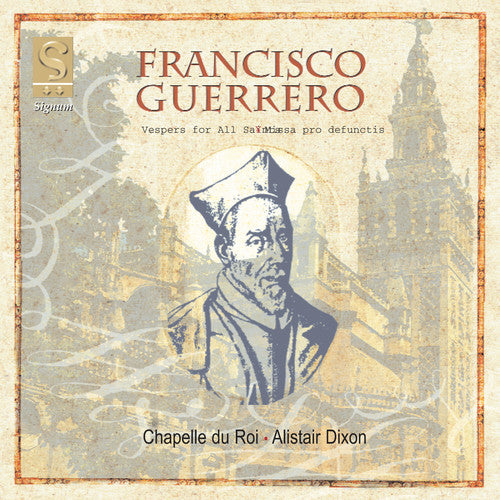 the album cover for Guerrero / Chapelle Du Roi / Dixon - Music for Vespers & Missa Pro Defunctis of 1566