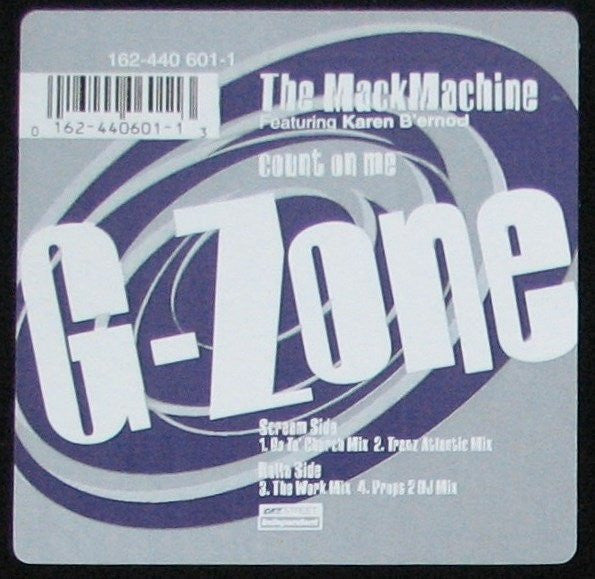 The Mack Machine* Featuring Karen B'ernod* : Count On Me (12")