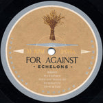 For Against : Echelons (LP, Album, Num)