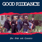 the album cover for Good Riddance - Good Riddance : For God & Country