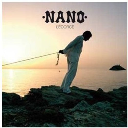 the album cover for Nano - L'ecorce