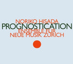 the album cover for Zurich Ensemble Fur Neue Muzi - Prognostication
