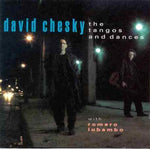 the album cover for David Chesky - Tangos & Dances