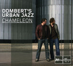 the album cover for Dombert's Urban Jazz - Chameleon