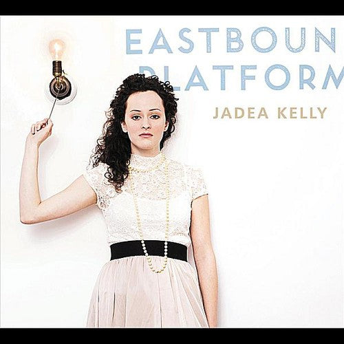 the album cover for Jadea Kelly - Eastbound Platform