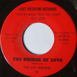 The Lost Weekend : The Bridge Of Love (7", Red)