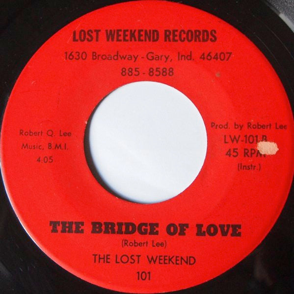 The Lost Weekend : The Bridge Of Love (7", Red)