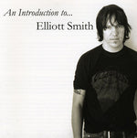 Elliott Smith - Una introducción a Elliott Smith (CD)
