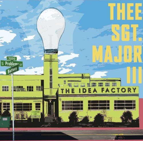 Thee Sgt. Major III - The Idea Factory (Vinyl)