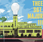 Thee Sgt. Major III - The Idea Factory (Vinyl)