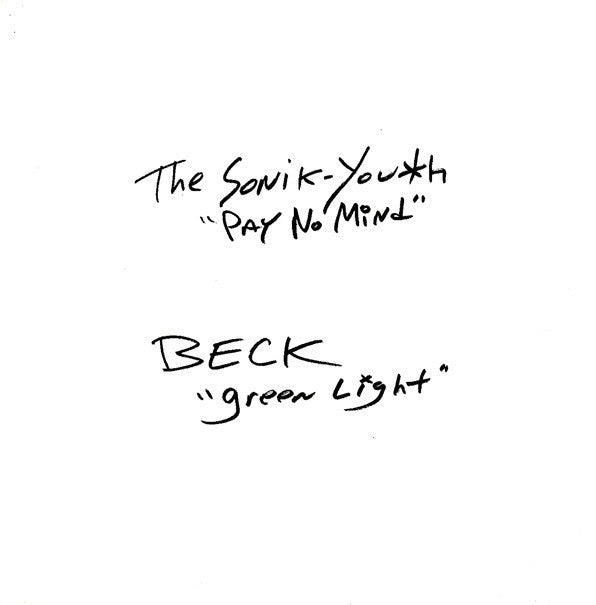 The Sonik-Youth* / Beck : Pay No Mind / Green Light (7", RSD, Single, Ltd)