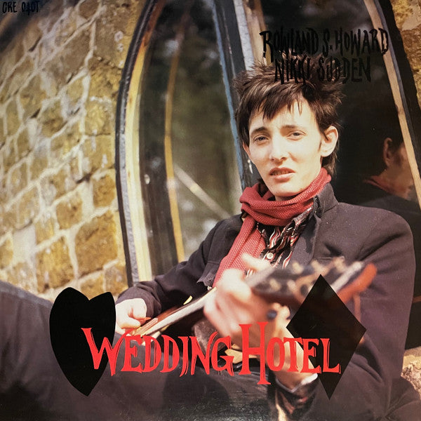 Nikki Sudden & Rowland S. Howard : Wedding Hotel (12", EP)