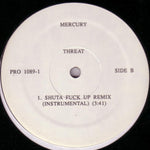 Threat : Shut Your Punk Ass Up! (12", Promo)