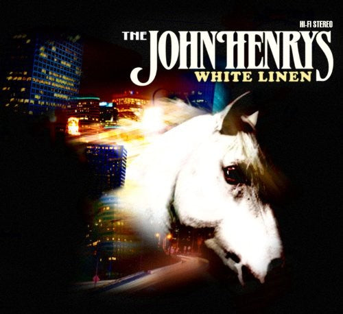 The John Henrys - White Linen (Vinyl)