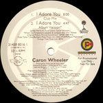 Caron Wheeler : I Adore You (12", Promo)
