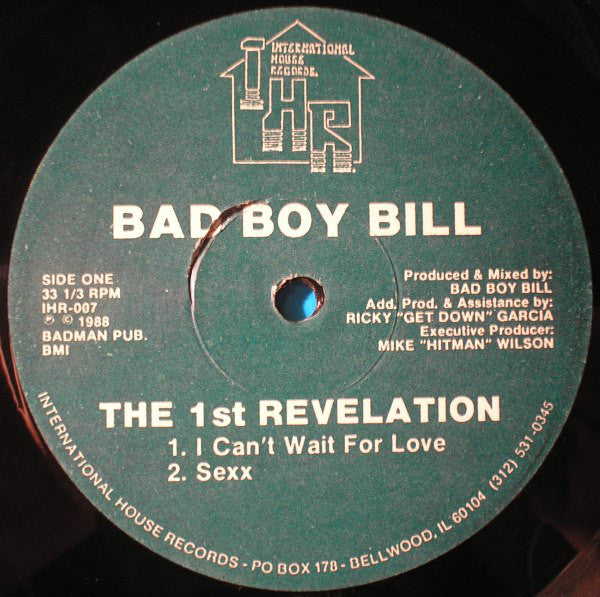 Bad Boy Bill : The 1st Revelation (12")