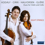 the album cover for Eight Strings - Eight Strings: Duos for Violin & Cello