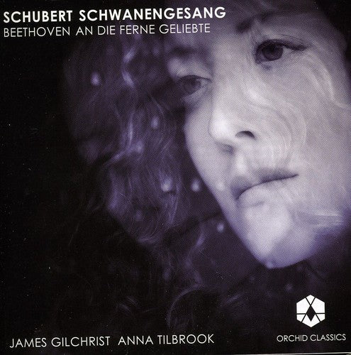 the album cover for James Gilchrist - Schwanengesang / An Die Ferne Geliebte